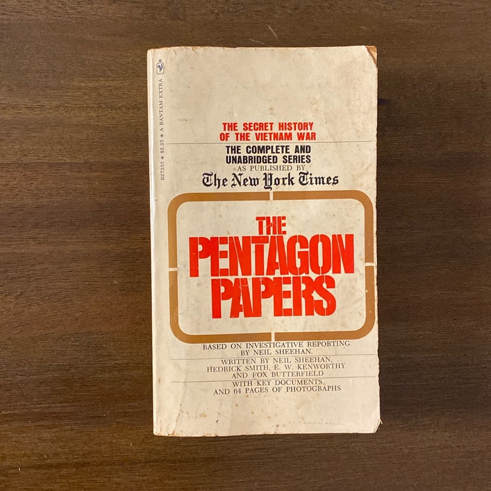 The Pentagon Papers The Secret History of the Vietnam War by Neil Sheehan, 1971